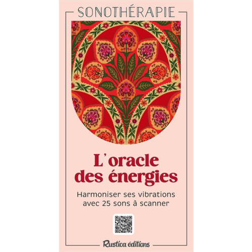 Esotérisme - L'ORACLE DES ENERGIES - HARMONISER SES VIBRATIONS AVEC 25 SONS A SCANNER