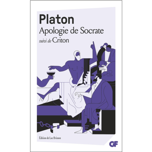 Poches romans - APOLOGIE DE SOCRATE - SUIVI DE CRITON