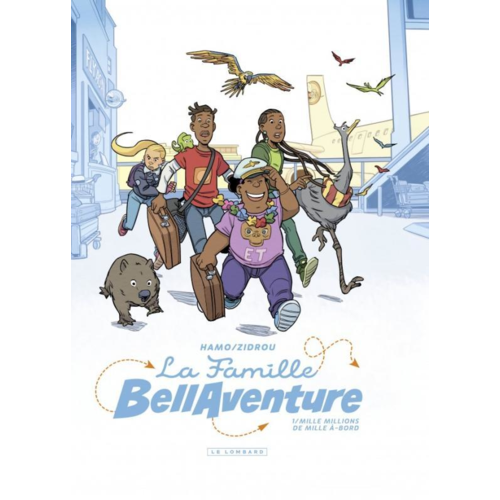 BD jeunesse - LA FAMILLE BELLAVENTURE - TOME 1 - MILLE MILLIONS DE MILLE A-BORD