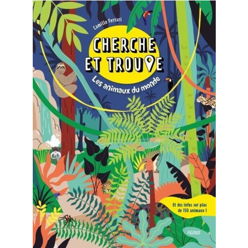 Livres jeunesse - CHERCHE ET TROUVE LES ANIMAUX DU MONDE