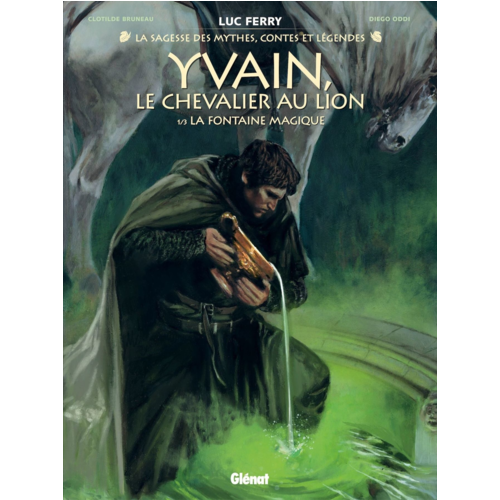 Bandes dessinées - YVAIN, LE CHEVALIER AU LION - TOME 01 - LA FONTAINE MAGIQUE